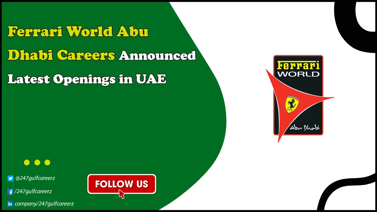 Ferrari World Abu Dhabi Careers