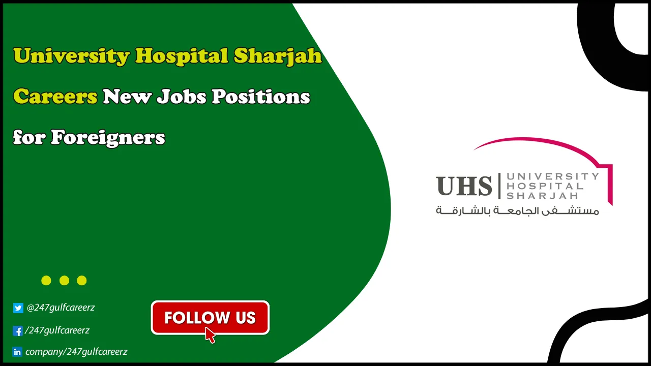 University Hospital Sharjah Careers