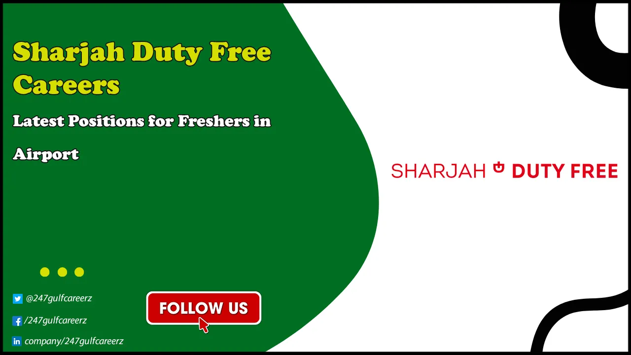 Sharjah Duty Free Careers