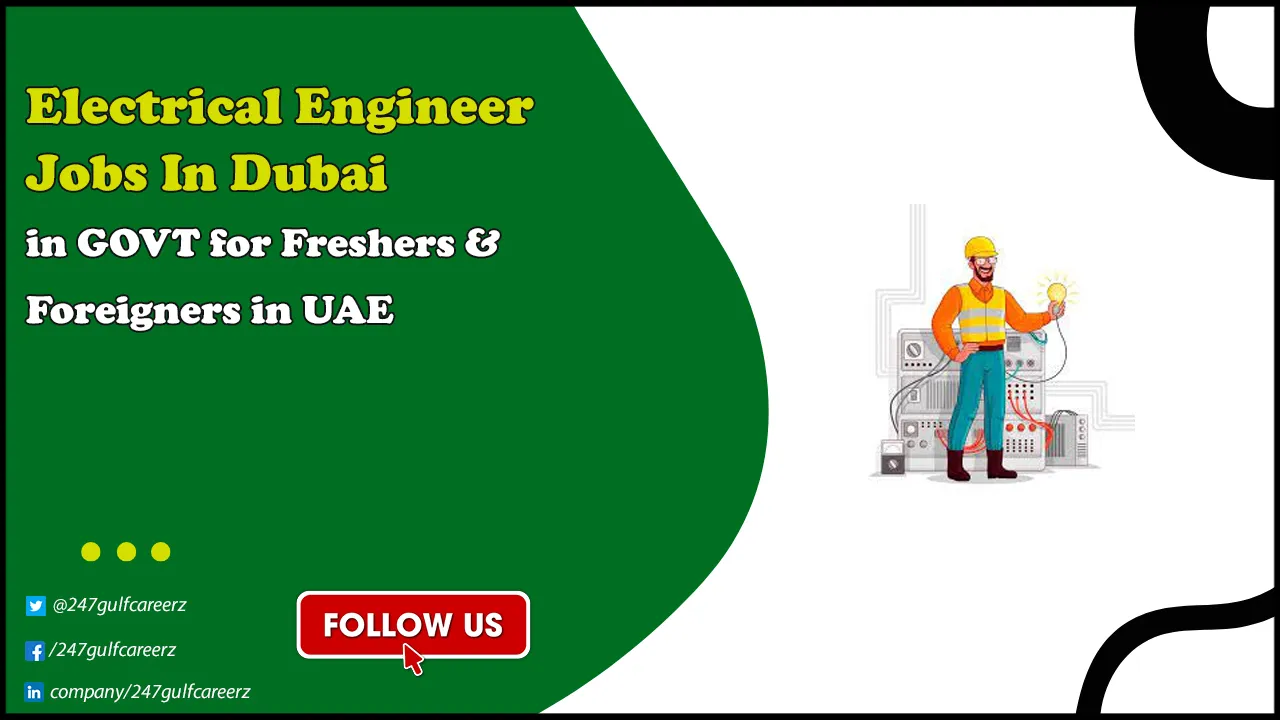 Electrical Engineer Jobs in Dubai